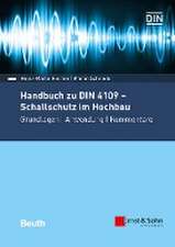 Handbuch zu DIN 4109 - Schallschutz im Hochbau