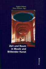 Zeit und Raum in Musik und Bildender Kunst