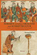 Normen zwischen Oralität und Schriftkultur