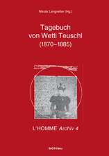 Das Tagebuch von Wetti Teutschl (1870-1885)