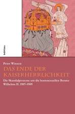 Das Ende der Kaiserherrlichkeit