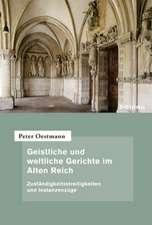 Geistliche und weltliche Gerichte im Alten Reich