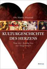 Kulturgeschichte des Herzens