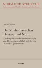 Der Zölibat zwischen Devianz und Norm