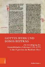 Gottes Werk und Bosos Beitrag: Die Bewaltigung des Alexandrinischen Schismas (11591177) in den Papstviten des Kardinals Boso