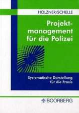 Projektmanagement für die Polizei