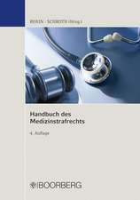 Handbuch des Medizinstrafrechts