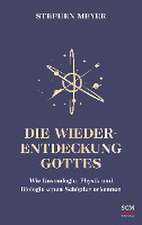 Die Wiederentdeckung Gottes