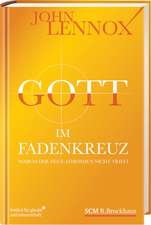 Gott im Fadenkreuz