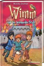 Wimm 04 und die brennende Stadt