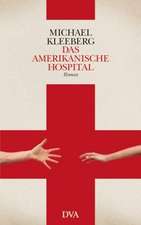 Das amerikanische Hospital