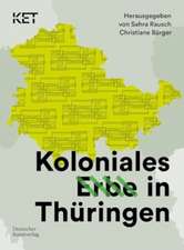 Koloniales Erbe in Thüringen