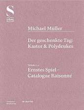 Michael Müller. Ernstes Spiel. Catalogue Raisonn – Vol. 1.4, Der geschenkte Tag: Kastor & Polydeukes