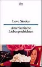 Amerikanische Liebesgeschichten / Love Stories