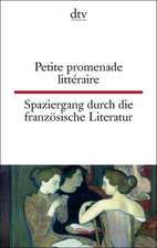 Spaziergang durch die französische Literatur. / Petite promenade littéraire