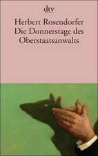 Die Donnerstage des Oberstaatsanwalts