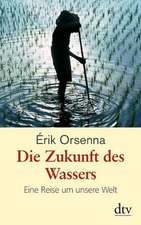 Die Zukunft des Wassers