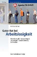 Guter Rat bei Arbeitslosigkeit