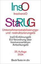 Insolvenzordnung / Unternehmensstabilisierungs- und -restrukturierungsgesetz