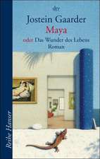 Maya oder Das Wunder des Lebens