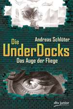 Das Auge der Fliege Die UnderDocks 2