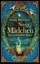 Singe, Mädchen