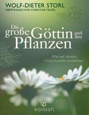 Die alte Göttin und ihre Pflanzen