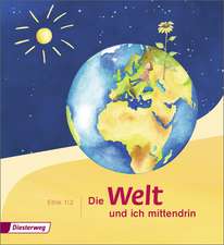 Die Welt - und ich mittendrin 1 / 2. Schulbuch