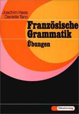 Französische Grammatik. Übungen