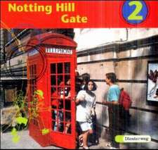 Notting Hill Gate 2. Gesamtschule. Neubearbeitung. 2 CDs