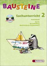 Bausteine Sachunterricht 2. Arbeitsheft mit Lernsoftware. Berlin, Brandenburg, Mecklenburg-Vorpommern