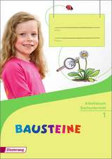 BAUSTEINE Sachunterricht 1. Arbeitsbuch