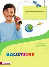 BAUSTEINE Sachunterricht 4. Arbeitsbuch