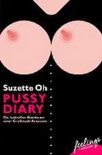 Oh, S: Pussy Diary