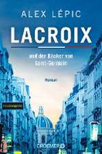 Lacroix und der Bäcker von Saint-Germain