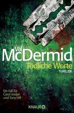 McDermid, V: Tödliche Worte