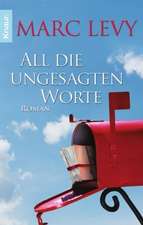 All die ungesagten Worte