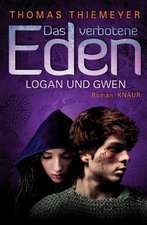 Das verbotene Eden: Logan und Gwen