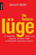 Die Reformlüge