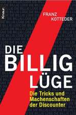 Die Billig-Lüge