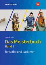 Das Meisterbuch für das Maler- und Lackiererhandwerk 2