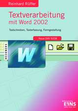 Textverarbeitung mit Word 2002. Gesamtband