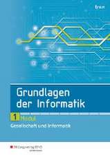 Grundlagen der Informatik. Modul 1. Schülerband