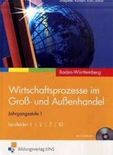 Wirtschaftsprozesse im Groß- und Außenhandel. Schülerband. Baden-Württemberg