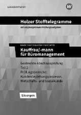 Holzer Stofftelegramme - Kauffrau/-mann für Büromanagement. Lösungen. Baden-Württemberg