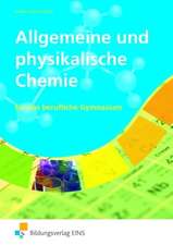 Allgemeine und physikalische Chemie