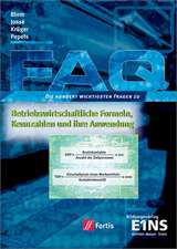 FAQ - Betriebswirtschaftliche Formeln, Kennzahlen und ihre Anwendung