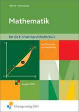 Mathematik für die Höhere Berufsfachschule