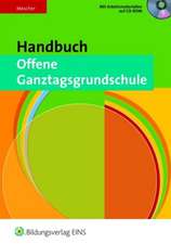 Handbuch Offene Ganztagsgrundschule. Fachbuch