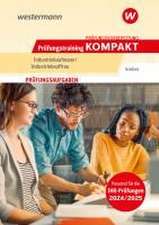 Prüfungsvorbereitung Prüfungstraining KOMPAKT - Industriekaufmann/Industriekauffrau